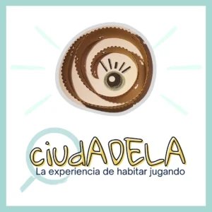 "Experiencia ciudADELA" Formato TALLER 2 horas - 20 pax.